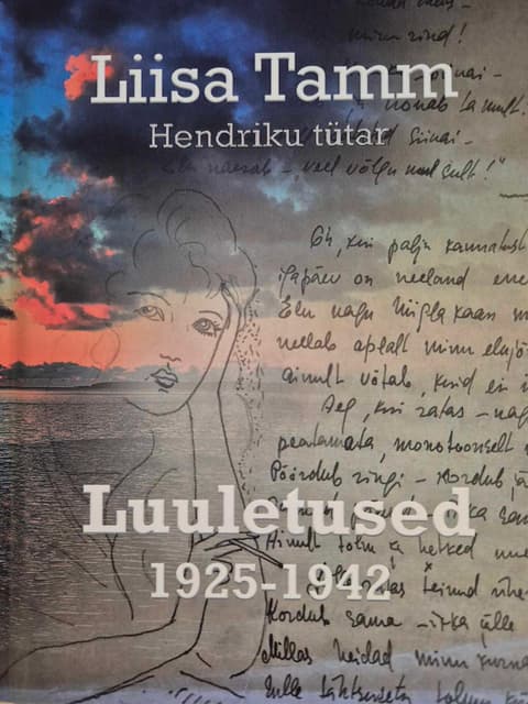 Liisa Tamm Hendriku tütar luuletused 1925-1942