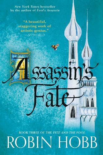 Assassin´s Fate: Book Three of The Fitz and the Fool Trilogy