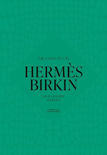 The Story of the Hermès Birkin