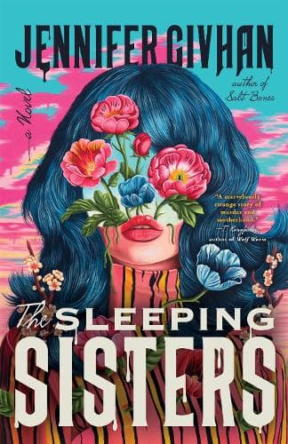 The Sleeping Sisters: A Novel