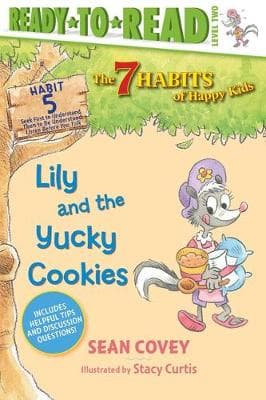 Lily and the Yucky Cookies: Habit 5