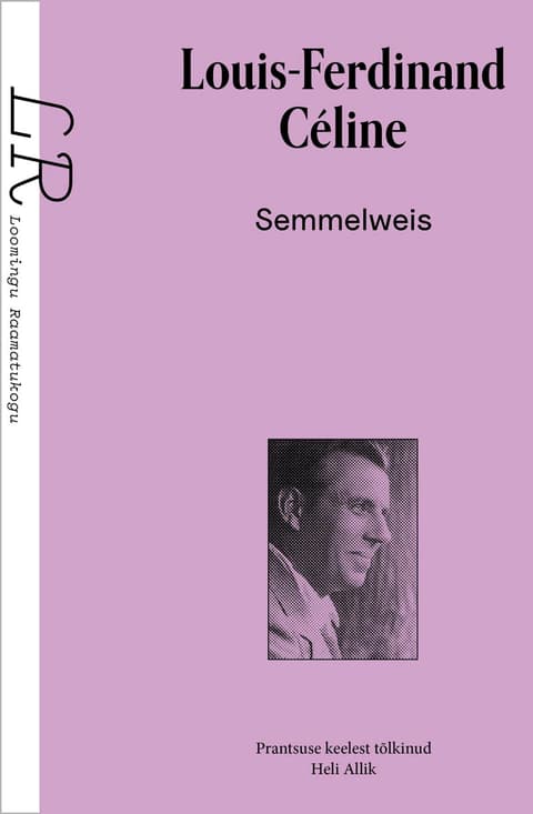 Loomingu Raamatukogu 27-28/2026 Louis-Ferdinand Céline.Semmelweis