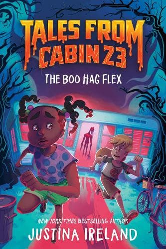 Tales From Cabin 23: The Boo Hag Flex