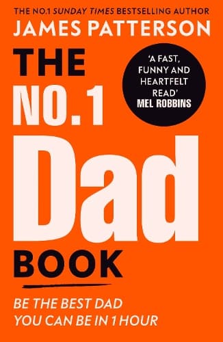 The No. 1 Dad Book: Be the Best Dad You Can Be