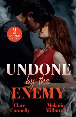 Undone By The Enemy: Enemies and Expecting / Rivals' One-Night Rule (Wilde Billionaire Brothers) (Mills & Boon Modern)