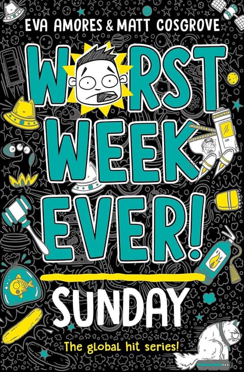 Sunday - Worst Week Ever!