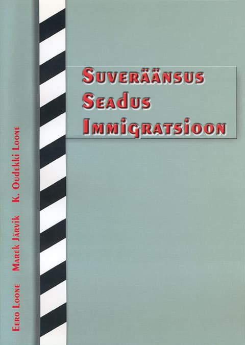 Suveräänsus, seadus, immigratsioon