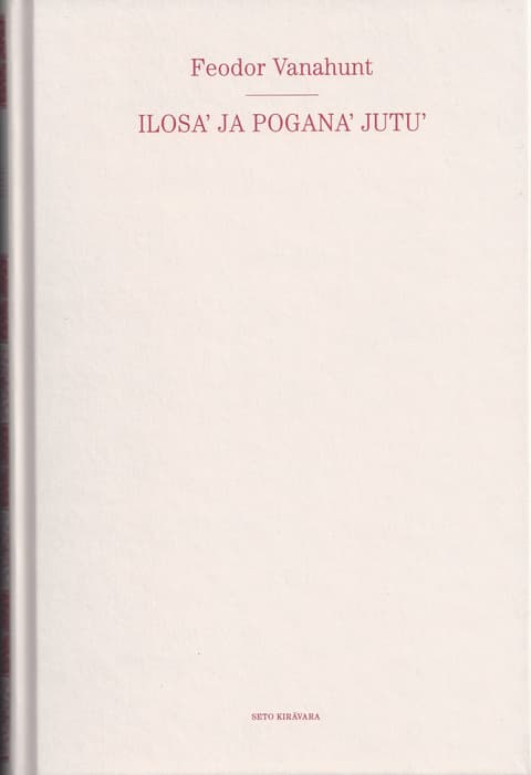 Ilosa ja pogana jutu