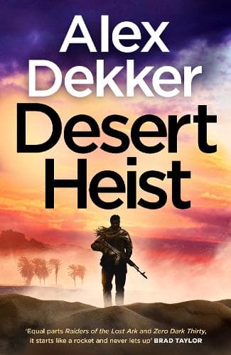 The Desert Heist
