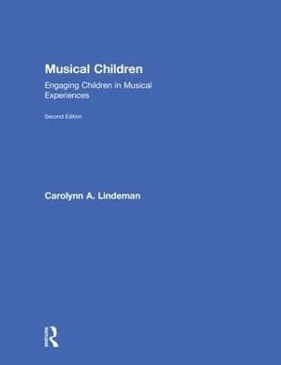 Musical Children: Engaging Children in Musical Experiences