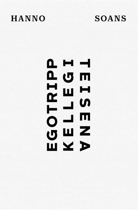Egotripp kellegi teisena