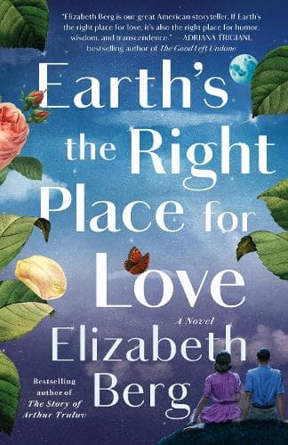 Earth´s the Right Place for Love: A Novel