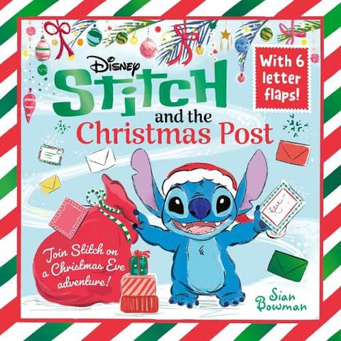 Disney Stitch and the Christmas Post: With 6 lift-the-flap letters to open and read!