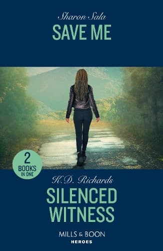 Save Me / Silenced Witness: Save Me / Silenced Witness (West Investigations) (Mills & Boon Heroes)