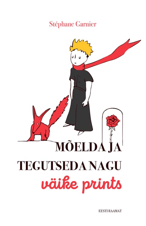 Mõelda ja tegutseda nagu Väike prints