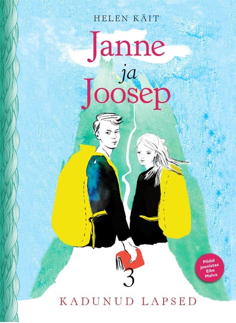 Janne ja Joosep. Kadunud lapsed III