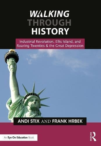 Walking Through History: Industrial Revolution, Ellis Island, and Roaring Twenties & the Great Depression