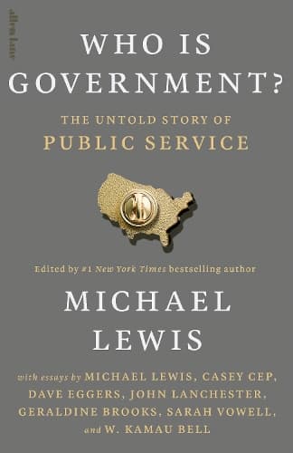 Who is Government?: The Untold Story of Public Service