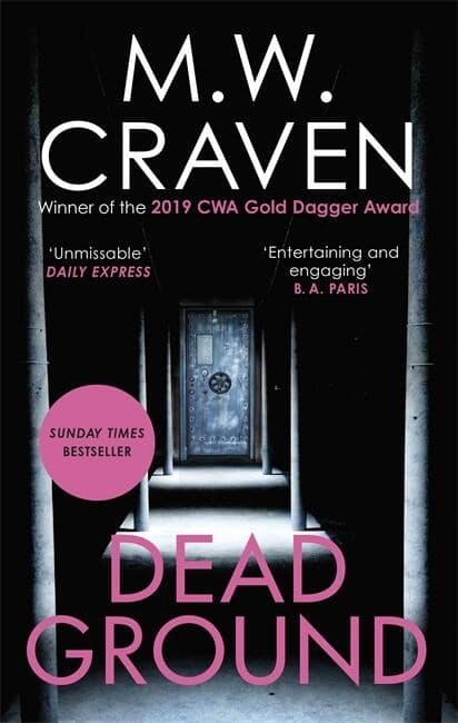 Dead Ground The Sunday Times bestselling thriller