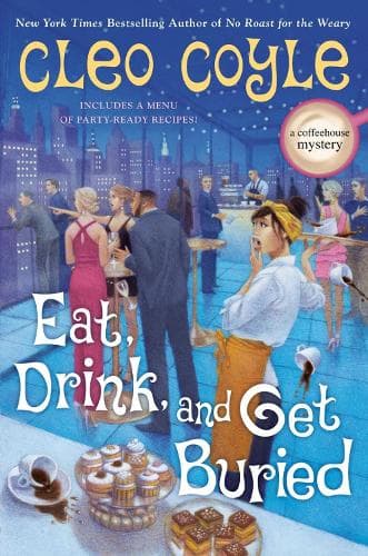 Eat, Drink, and Get Buried