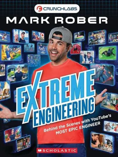 Behind the Scenes: Extreme Engineering with Mark Rober