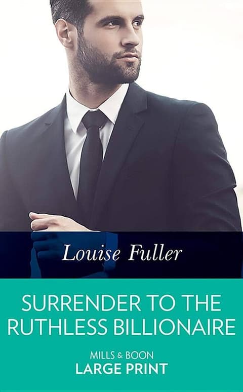 Surrender To The Ruthless Billionaire