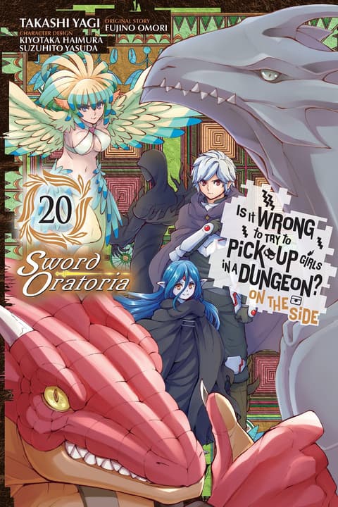 Is It Wrong to Try to Pick Up Girls in a Dungeon? On the Side: Sword Oratoria, Vol. 20 (manga)
