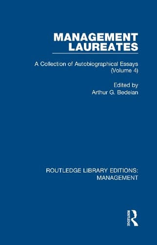 Management Laureates: A Collection of Autobiographical Essays (Volume 4)