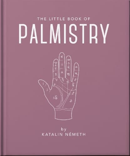 The Little Book of Palmistry: Predict your future in the lines of your palms
