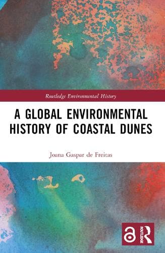 A Global Environmental History of Coastal Dunes