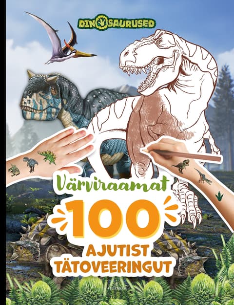 Dinosaurused. Värviraamat. 100 ajutist tätoveeringut