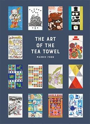 The Art of the Tea Towel: 100 of the best designs