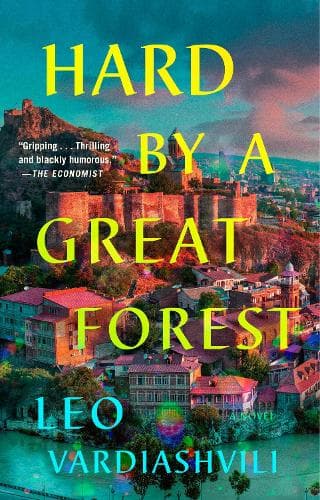 Hard by a Great Forest: A Novel