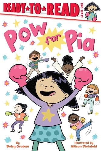 Pow for Pia: Ready-to-Read Level 1