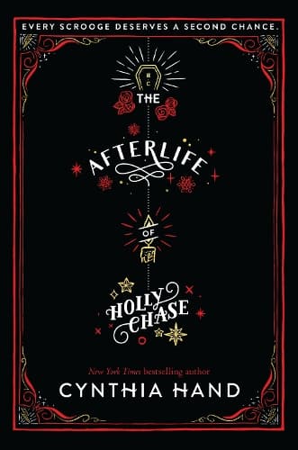 The Afterlife of Holly Chase: A Christmas and Holiday Book