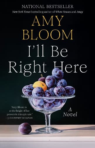 I'll Be Right Here: A Novel