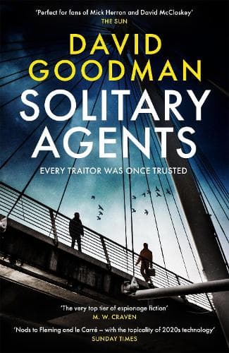 Solitary Agents: a gripping spy thriller from the multi-award-winning writer