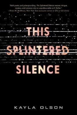 This Splintered Silence