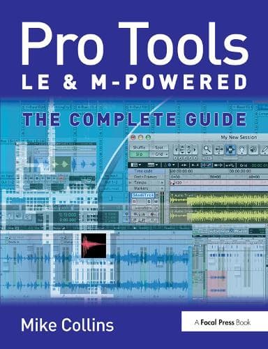 Pro Tools LE and M-Powered: The complete guide