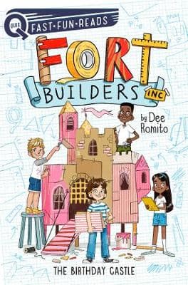 The Birthday Castle: Fort Builders Inc. 1