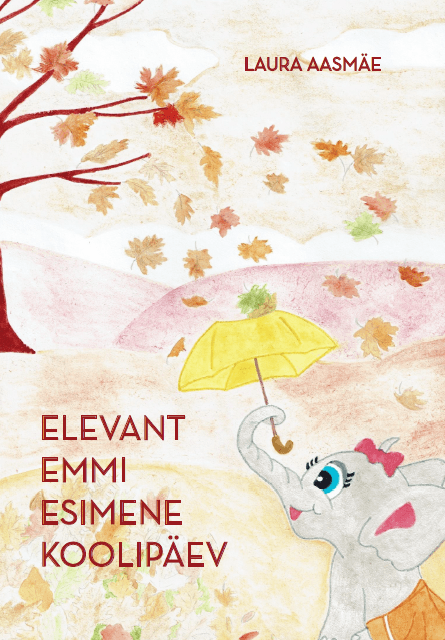 Elevant Emmi esimene koolipäev