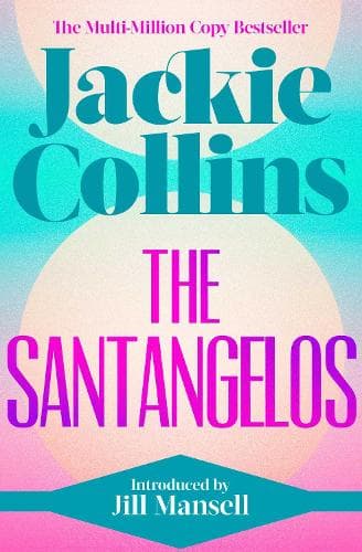 The Santangelos: introduced by Jill Mansell