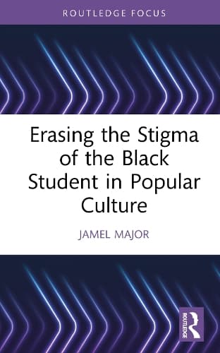 Erasing the Stigma of the Black Student in Popular Culture