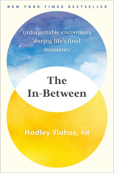 The In-Between : Unforgettable Encounters During Life´s Final Moments