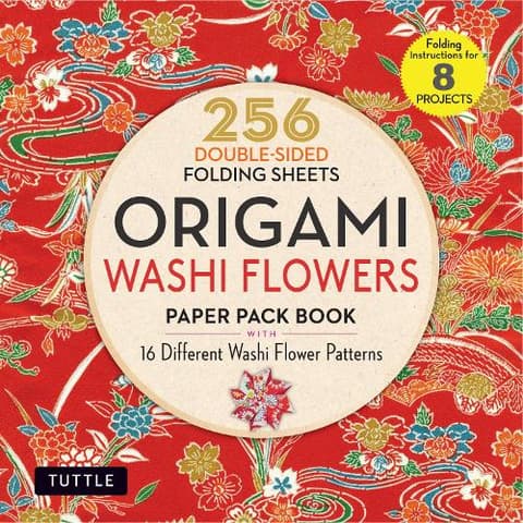 Origami Washi Flowers Paper Pack Book: 256 Double-Sided Folding Sheets (Includes Instructions for 8 Models)