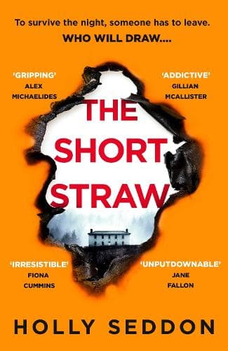 The Short Straw: ‘An intensely readable and gripping pageturner’ - Alex Michaelides, author of THE SILENT PATIENT