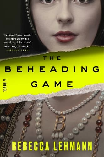The Beheading Game: A Novel