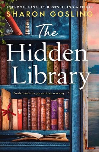The Hidden Library: Heartwarming and charming – the perfect read for book lovers!