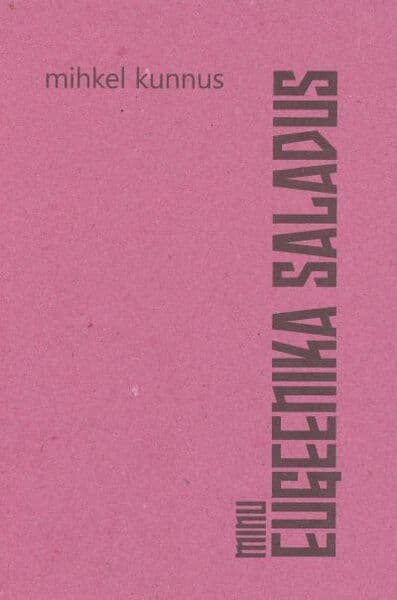 Minu eugeenika saladus