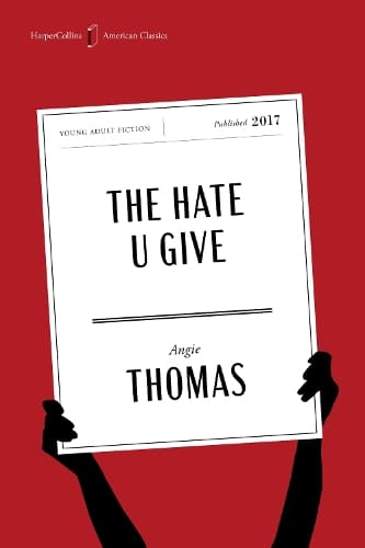 The Hate U Give American Classics Edition: A Printz Honor Winner